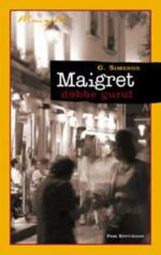 Georges Simenon: Maigret ​duhbe gurul (Maigret)