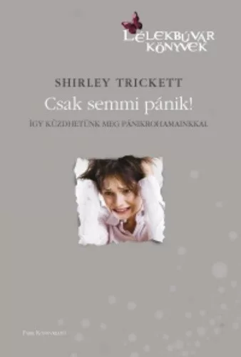 Shirley Trickett Csak ​semmi panik! Antikvar