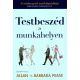 Testbeszed a munkahelyeden Antikvar