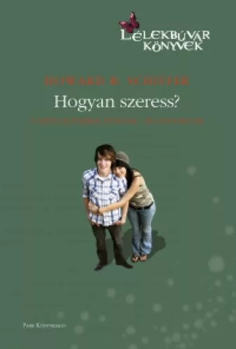 Howard B. Schiffer Hogyan szeress? Antikvar