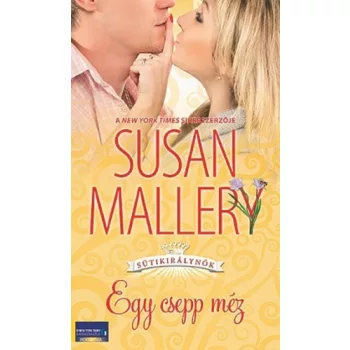 Susan Mallery: EGY ​CSEPP MEZ (Sutikiralynok 2.) SZEPSEGHIBAS