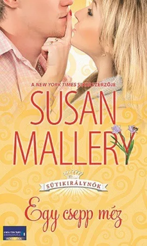 Susan Mallery: EGY ​CSEPP MEZ (Sutikiralynok 2.) SZEPSEGHIBAS