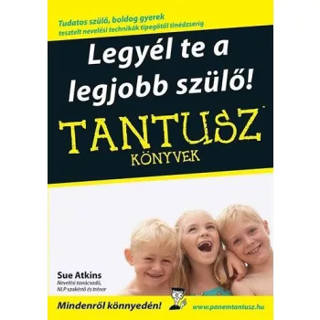 Sue Atkins: Legyel te a legjobb szulo!
