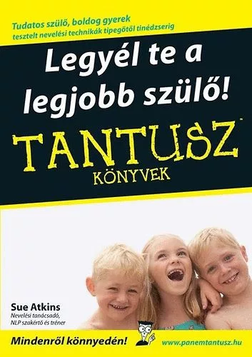 Sue Atkins: Legyel te a legjobb szulo!