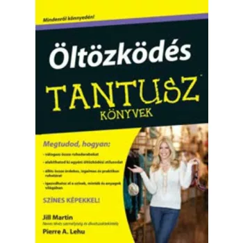 Jill Martin · Pierre A. Lehu: Oltozkodes
