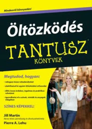 Jill Martin · Pierre A. Lehu: Oltozkodes