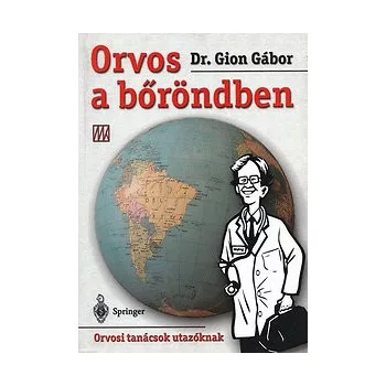 Orvos a borondben - Orvosi tanacsok utazoknak Antikvar