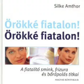 Silke Amthor: Orokke ​fiatalon! antikvar