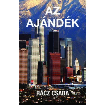 Racz Csaba Az ajandek