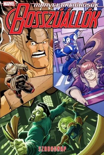Katie Cook: Szabadnap (Marvel-akciohosok: Bosszuallok 5.)