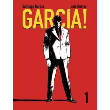 Santiago Garcia · Luis Bustos: Garcia! 1.