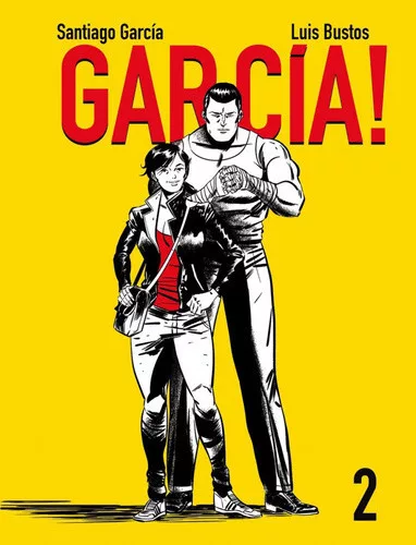 Santiago Garcia · Luis Bustos: Garcia! 2.