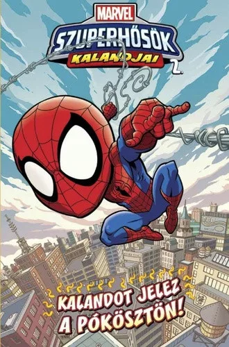 Sean Ryan · Ty Templeton · Leah Williams · Sholly Fisch: Kalandot jelez a pokoszton! (Marvel szuperhosok kalandjai 2.)