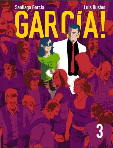 Santiago Garcia · Luis Bustos: Garcia! 3.