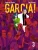 Santiago Garcia · Luis Bustos: Garcia! 3.