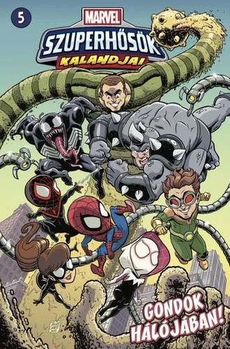 Jim McCann · Sholly Fisch · Ty Templeton · Jeff Loveness · Owen McCarron: Gondok halojaban! (Marvel szuperhosok kalandjai 5.)