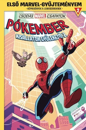 Mike Maihack: Pokember: Kisallatok gyulekezo! 2. (Csodas Marvel-csapatok 2.)