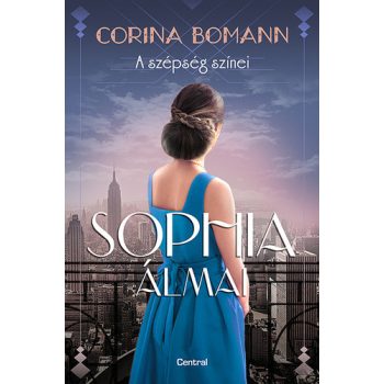 Corina Bomann: Sophia álmai (A szépség színei 2.)