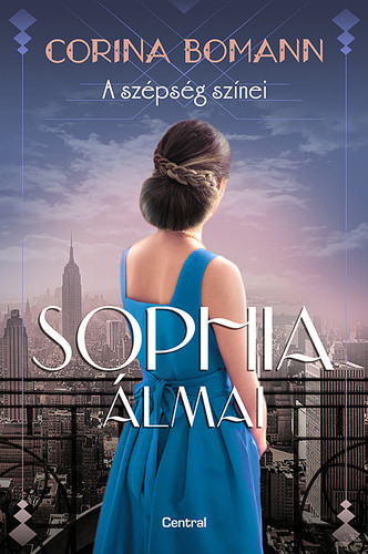 Corina Bomann: Sophia álmai (A szépség színei 2.)
