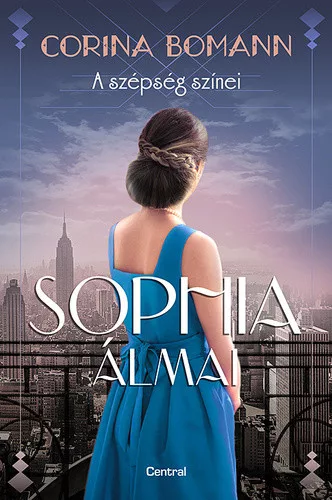 Corina Bomann: Sophia almai (A szepseg szinei 2.)