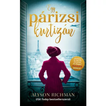 Alyson Richman: Egy parizsi kurtizan
