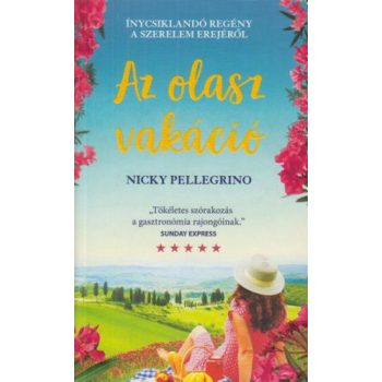   Nicky Pellegrino: Az olasz vakáció Jó állapotú szépséghibás sárgult lapélek