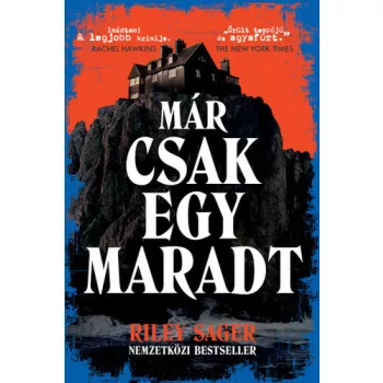 Riley Sager: Mar csak egy maradt
