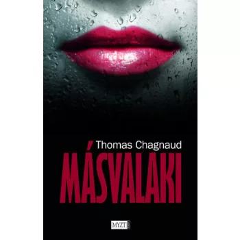 Thomas Chagnaud: Masvalaki Szepseghibas