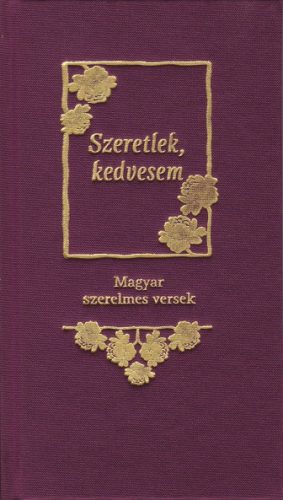 szeretlek-kedvesem-magyar-szerelmes-versek