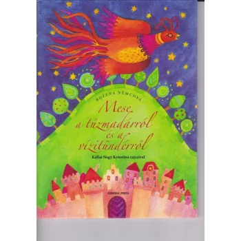 Mese ​a tuzmadarrol es a vizitunderrol