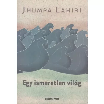 Jhumpa Lahiri - Egy ​ismeretlen vilag Jo allapotu antikvar