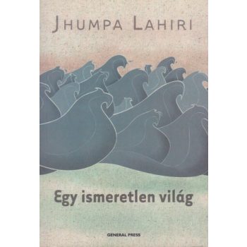 jhumpa-lahiri-egy-ismeretlen-vilag