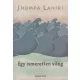 Jhumpa Lahiri - Egy ​ismeretlen vilag Jo allapotu antikvar
