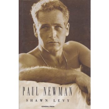 Shawn Levy - Paul ​Newman Antikvar