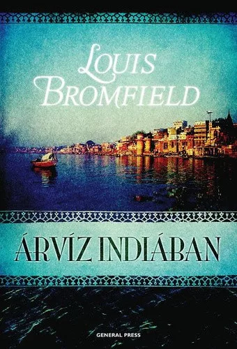 Louis Bromfield: Arviz Indiaban Antikvar