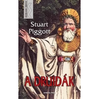 Stuart Piggott: A druidak
