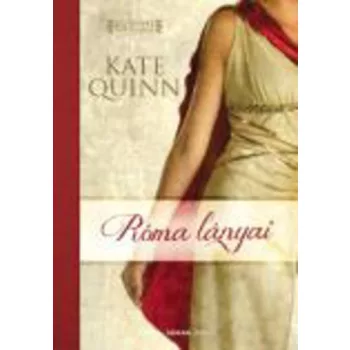 Kate Quinn: Roma ​lanyai szepseghibas