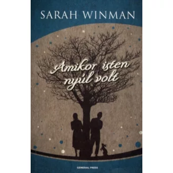 Sarah Winman: Amikor isten nyul volt Szepseghibas