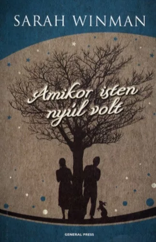 Sarah Winman: Amikor isten nyul volt Szepseghibas