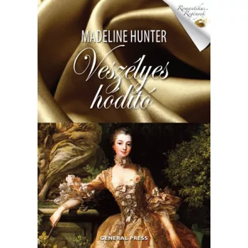 Madeline Hunter: Veszelyes hodito Antikvar