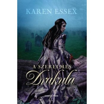 Karen Essex: A szerelmes Drakula Antikvar