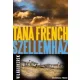 Tana French: Szellemhaz Jo allapotu antikvar