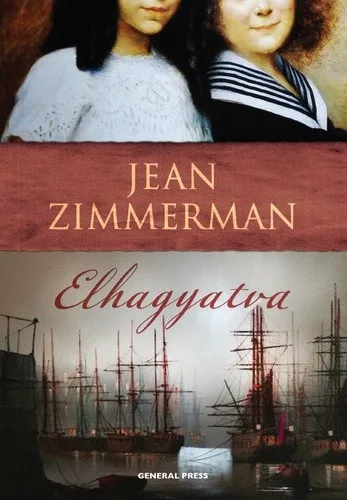 Jean Zimmerman: Elhagyatva Antikvar