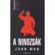 John Man: A nindzsak Jo allapotu antikvar