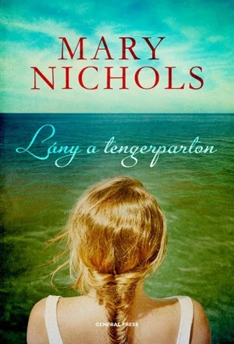Mary Nichols: Lany a tengerparton Jo allapotu antikvar
