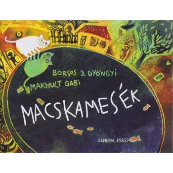 Borsos J. Gyongyi - Macskamesek Jo allapotu antikvar