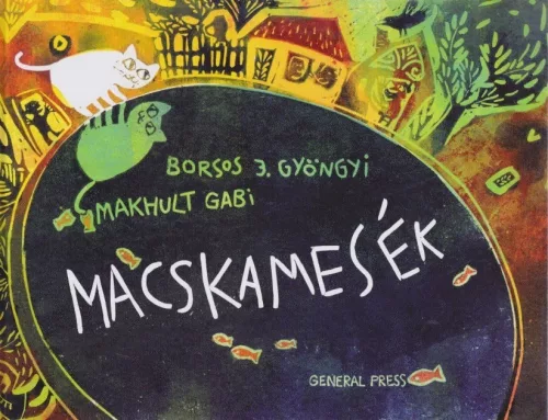 Borsos J. Gyongyi - Macskamesek Jo allapotu antikvar