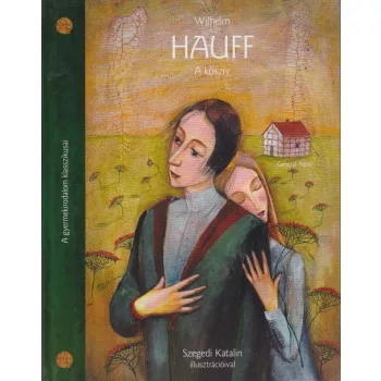 Wilhelm Hauff - A ​kosziv - Jo allapotu antikvar