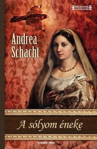 Andrea Schacht: A solyom eneke