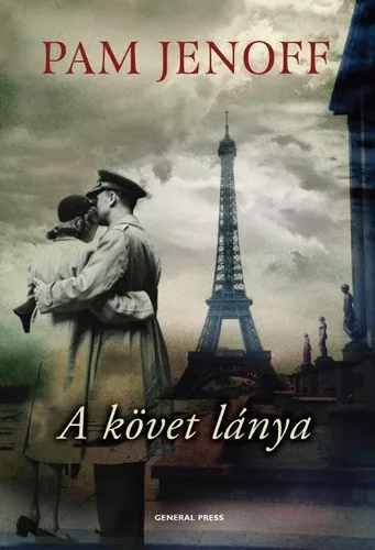 Pam Jenoff: A kovet lanya Jo allapotu szepseghibas sargult lapelek